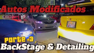 Backstage de Autos Modificados ¡Llegada y Detailing para la Exhibición DominicanFinest🇩🇴 [upl. by Yroc837]