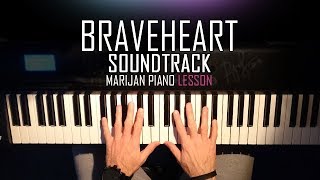 How To Play Braveheart  Soundtrack  Piano Tutorial Lesson  Sheets [upl. by Trip]