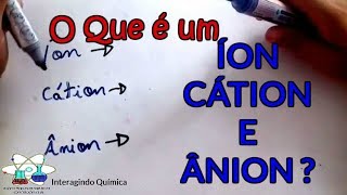 Íons  Cátion e Ânion  7 ATOMÍSTICA [upl. by Meaghan]