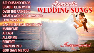 Best Wedding Songs Instrumental Compilation  Romantic Wedding Songs [upl. by Allemrac555]