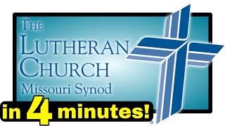 Lutheran Church Missouri Synod LCMS Explained in 4 minutes [upl. by Adrienne]