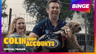 Colin From Accounts  Official Trailer  BINGE [upl. by Brodeur]