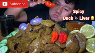 Duck 🦆 Liver amp King Chilli 🔥  Ziru Thangjalam MUKBANG [upl. by Bret]