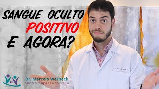 Sangue oculto nas fezes positivo o que pode ser  Dr Marcelo Werneck [upl. by Yssis]