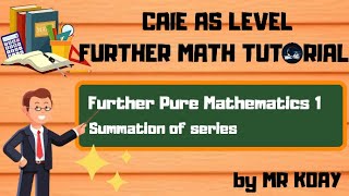 A Level Further Math Summation of Series  Further Pure Mathematics 1 [upl. by Domenic625]