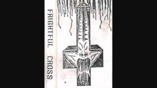 Frightful Cross Frightfull Abortion 1987 Full Demo [upl. by Aitra123]