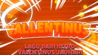 Lagu Intro Valentinus Jauhari PIAMA  Link Description [upl. by Ecyob]