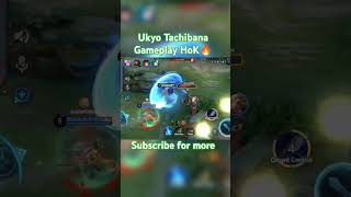 Ukyo Tachibana Gameplay🔥 HoK ukyotachibana hokglobal honorofkings youtubeshorts shorts [upl. by Ellednek]