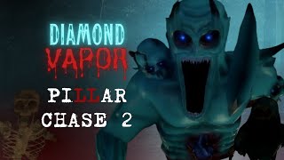 Diamond Vapor Gameplay  Pillar Chase 2 [upl. by Dihsar]