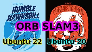 ORB SLAM3 Mono Webcam Solutions for ROS2 Humble amp Foxy [upl. by Eggleston932]