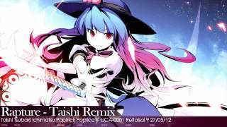 東方 RemixVocal Rapture Taishi Remix  Poptrick [upl. by Nohtan111]