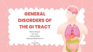 General Disorders of the Gatrointestinal Tract  Meral AlZayer  GIT 113 PAL review session [upl. by Semajwerdna]