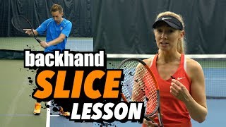 Tennis Lesson Backhand Slice Grip amp Technique [upl. by Hueston]