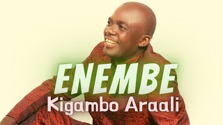 KIGAMBO ARAALI — ENEMBE  BEST RUNYORORUTOORO MUSIC [upl. by Kuehnel]