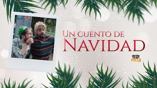 Un Cuento de Navidad Parte 1  Yo Soy Pollo [upl. by Suirauqed]