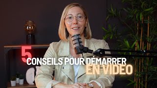 5 conseils pour démarrer en vidéo  Deborah Donnier [upl. by Amabil]