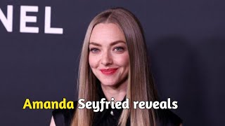 Amanda Seyfried reveals why she traded Hollywood glamour for peaceful life [upl. by Aedni]