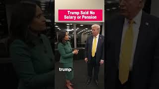 Trump Says He Wont Accept Salary or Pension Pay [upl. by Ilrac]