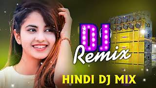 New Hindi Dj song  Best Hindi Old Dj Remix  Bollywood Nonstop Dj Song  2024 Dj Song New Dj Remix [upl. by Noied]