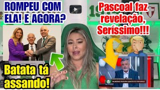 ⚠️ VEJA QUEM ROMPEU COM A LEILA  ISSO É GRAVÍSSIMO  PASCOAL FAZ REVELAÇÃO  É LEILA [upl. by Stelu]