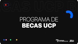 Programa de Becas UCP [upl. by Hsetih]