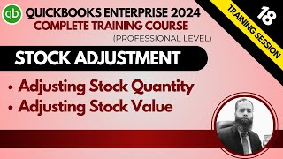 How to adjust the Quantity or Value of Inventory in QuickBooks  Session 18  By MAS [upl. by Yentuoc]