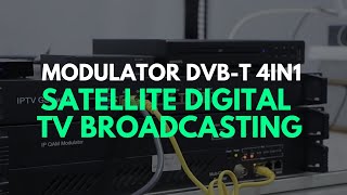 MODULATOR DVBT DVBSS2 4IN1 SATELLITE DIGITAL TV BROADCASTING AND TERRESTIAL DIGITAL TV [upl. by Ahtnamas246]