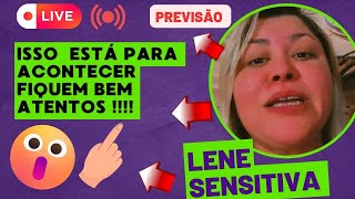 LIVE LENE SENSITIVA COM NOVAS PREVISÕES sensitivalene [upl. by Aipmylo]