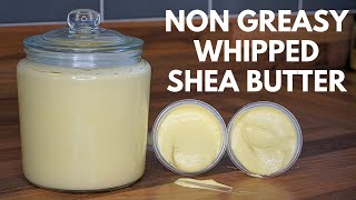 DIY NON GREASY WHIPPED SHEA BODY BUTTER  LUXURIOUS amp FAST ABSORBING UPDATED RECIPE LIMITLESSBLOOM [upl. by Adena]