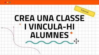 Crea una classe i vinculahi alumnes a Edelvives Digital Plus [upl. by Tan293]