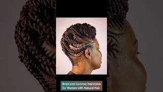 Braid and Cornrow Hairstyles For Women with Natural Hair shorts hairstyles braids cornrows [upl. by Carlos]