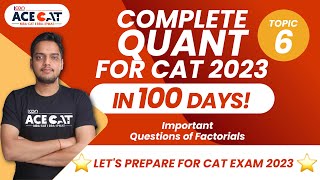 QUANT Prep In 100 Days For CAT Exam 6 Imp Questions Of Factorials [upl. by Reibaj]