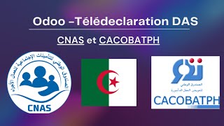 Odoo Algérie Paie Télédéclaration DAS CNAS et CACOBATPH [upl. by Neggem]