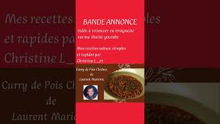 Bande annonce  67  Curry de pois chiches de Laurent Mariotte avec des tomates [upl. by Eeclehc]