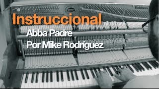 Instruccional de piano de Abba Padre [upl. by Adnawuj]