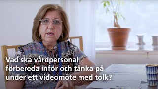 Goda råd till både vårdgivare och patient om hur man ska förbereda sig inför videomöte med tolk [upl. by Linker]