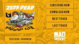 Zeds Dead  Hadouken Official Full Stream [upl. by Hgielrebmik502]