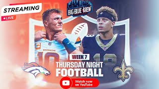 BBKSN Presents TNF Saints Vs Broncos [upl. by Trebron]