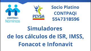 Contpaq i Nominas Simuladores del los calculos de ISR IMSS FONACOT e INFONAVIT de la nomina [upl. by Inobe]