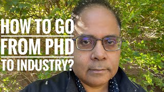 How to go from PhD to an Industry job [upl. by Hsan]