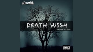 Death Wish with Rittz [upl. by Yoc]