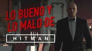 Lo bueno y lo malo de Hitman [upl. by Colston]