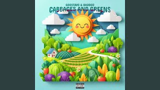 Cabbages And Greens [upl. by Baylor697]