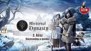 Medieval Dynasty  2 Házasodna a Gazda [upl. by Nifares774]