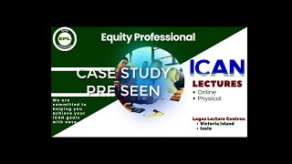 ICAN Nov 2024 Case Study Pre seen Analysis [upl. by Ilojna]