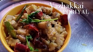 how to make Vazhakkai Poriyal  Valakkai Recipes in Tamilவாழக்கை பொரியல் [upl. by Urba]