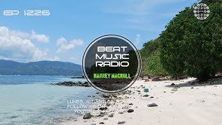 HANNEY MACKOLL PRES BEAT MUSIC RADIO EP 1226 [upl. by Enelrad]