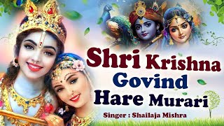 LIVE  श्री कृष्णा गोविन्द हरे मुरारी  SHRI KRISHNA GOVIND HARE MURARI  KRISHNA BHAJAN [upl. by Nillek]