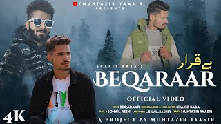 BEQARAAR  Shakir Baba  Sohail Reshi  Muntazir Yaasir  New Kashmiri Superhit Song [upl. by Lanae]