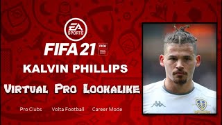 FIFA 21  How to Create Kalvin Phillips  Pro Clubs [upl. by Limhaj]